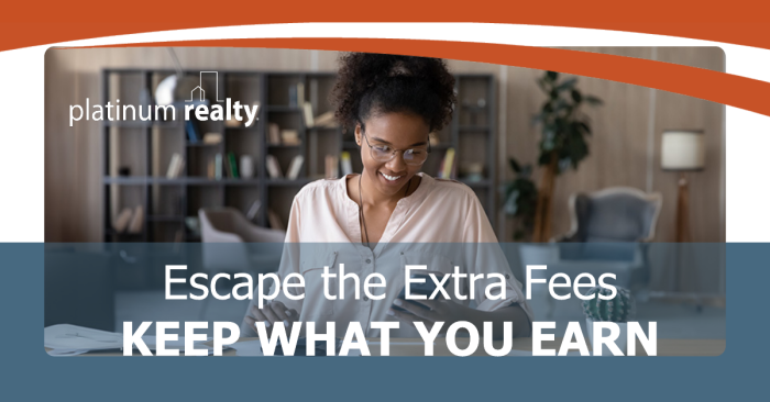 Escape the Extra Fees. You Keep What You Earn